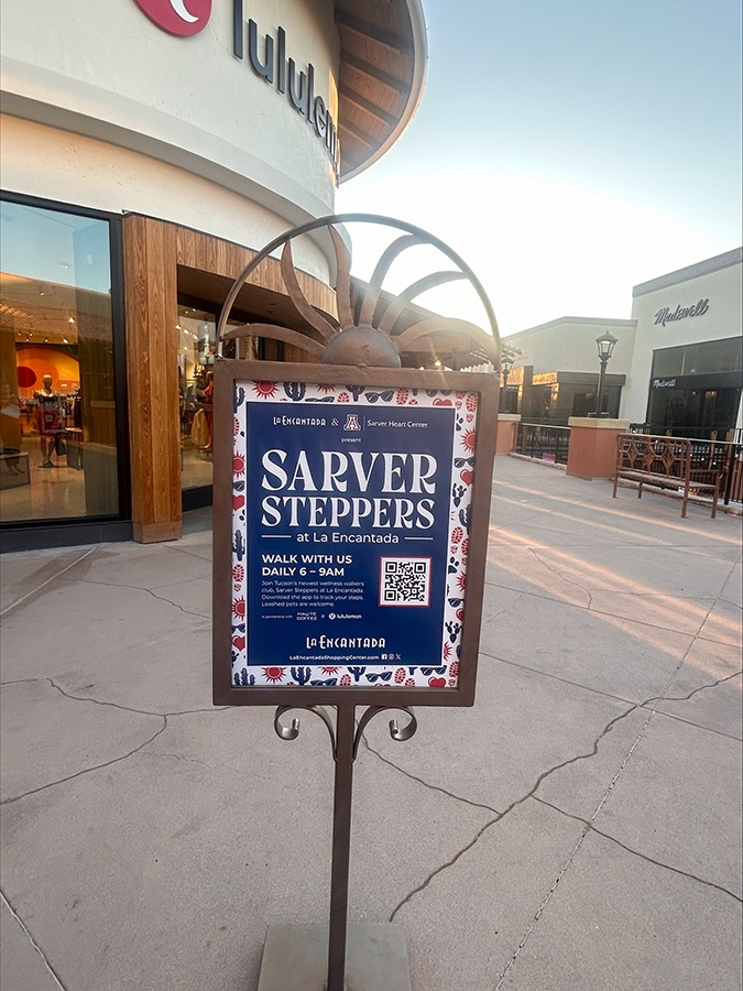 [Signage at La Encantada Shopping Center promoting its new Sarver Steppers walking club]