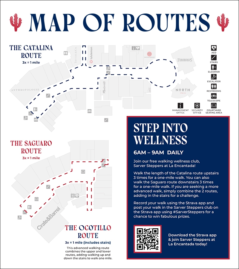 [Map of three routes for Sarver Steppers walking club members at La Encantada Shopping Center]